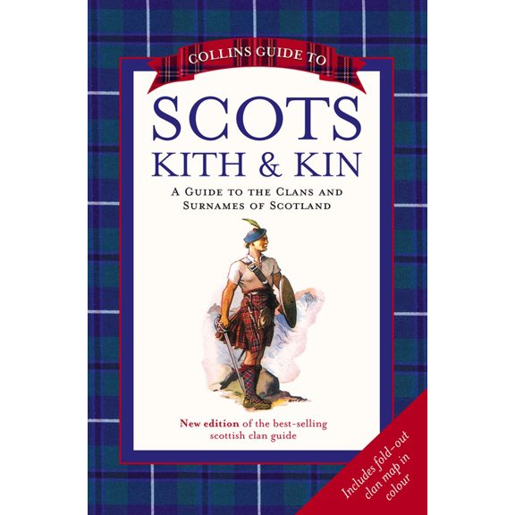Pre-Owned Collins Guide to Scots Kith and Kin: A Guide to the Clans and Surnames of Scotland Paperback