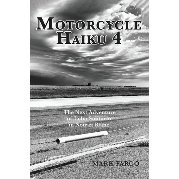 Motorcycle Haiku 4, (Paperback)
