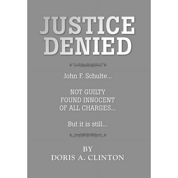 Justice Denied (Hardcover)