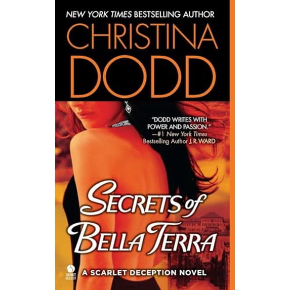 Pre-Owned Secrets of Bella Terra: A Scarlet Deception Novel, 9780451413093, 0451413091, Paperback, First Edition edition