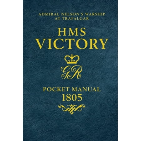 Hms Victory Gift Set - HMS VICTORY POCKET MANUAL 1805
