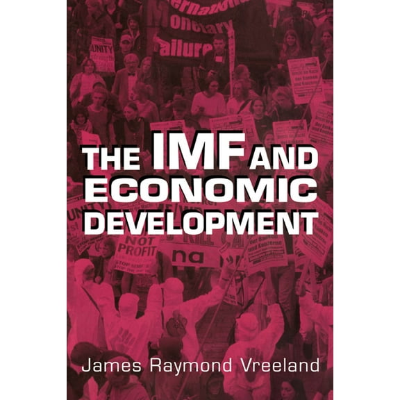 The IMF and Economic Development, (Hardcover)
