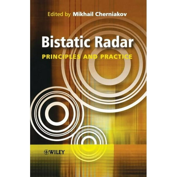 Bistatic Radar: Principles and Practice, (Hardcover)