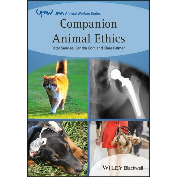 UFAW Animal Welfare Companion Animal Ethics, (Paperback)