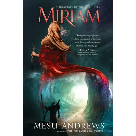 Miriam : A Treasures of the Nile Novel