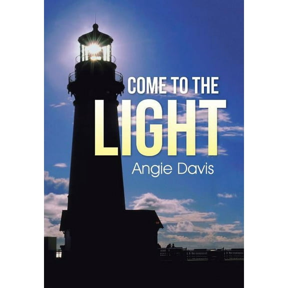 Come to the Light (Hardcover)