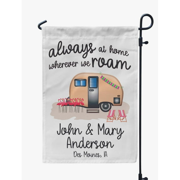 Printtoo White Always At Home Wherever We Roam Retro Camp Trailer 12.5x18 Inches Double SidedFlagsDouble Sided CampFlagCampsiteFlagPersonalized Camping Flags