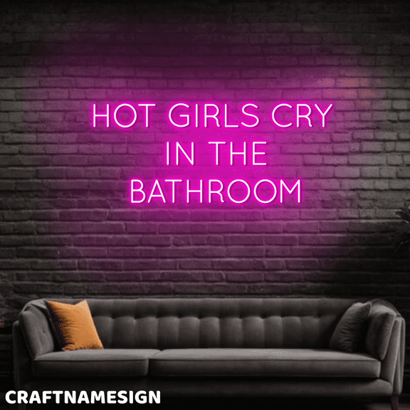 Craftnamesign Hot Girls Cry In The Bathroom Neon Light For Bathroom Wall Decor