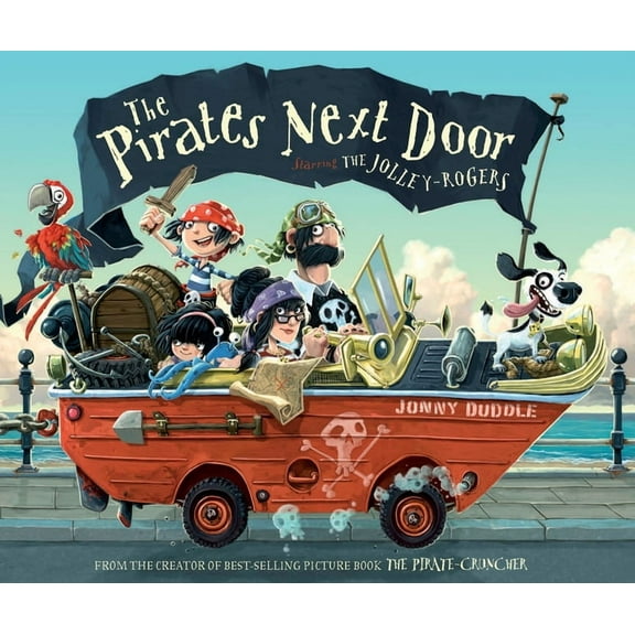 The Pirates Next Door: Starring the Jolley-Rogers, (Hardcover)