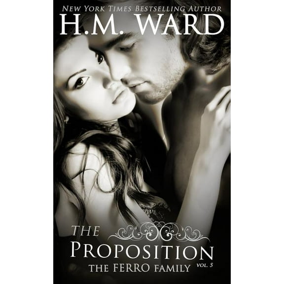 The Proposition: The Ferro Family: The Proposition 5 : The Ferro Family (Series #5) (Paperback)