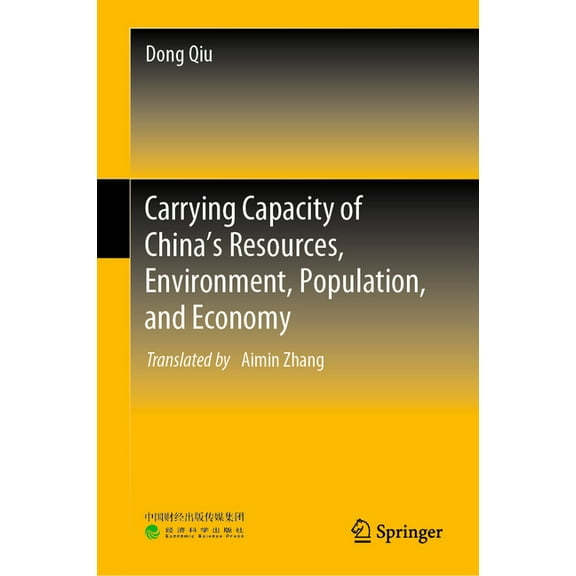 Carrying Capacity of China's Resources, Environment, Population, and Economy, (Hardcover)
