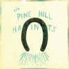 The Pine Hill Haints - To Win or to Lose - Vinyl