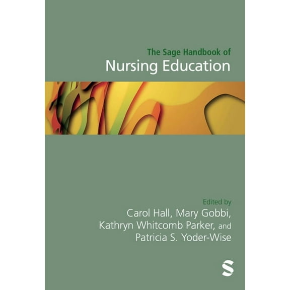 The Sage Handbook of Nursing Education, (Hardcover)