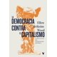 thumbnail image 1 of Libro La Democracia Contra Con El Capitalismo Tapa Blanda, Autor Ellen Meiksins Wood, Editorial Verso, 1 of 2