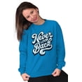 thumbnail image 3 of Never Look Back Positive Motivation Women Crewneck Sweatshirt Brisco Brands 4X, 3 of 6