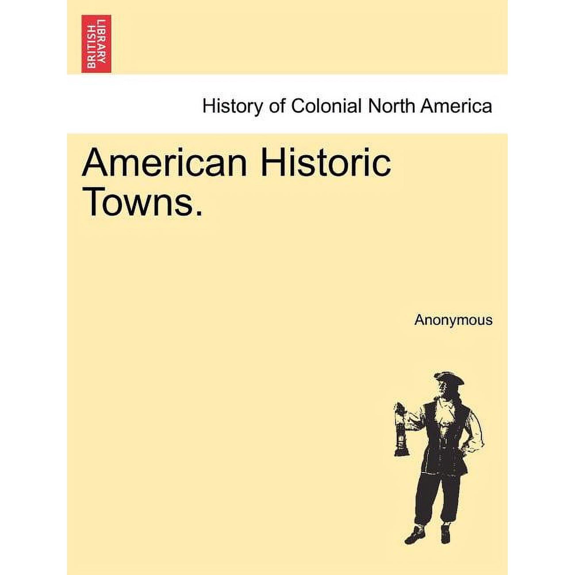 American Historic Towns. Paperback