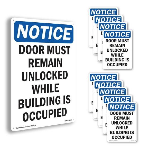 Door Must Remain Unlocked While OSHA Notice Rigid Plastic Sign 24 Inch x 18 Inch - 10 Pack