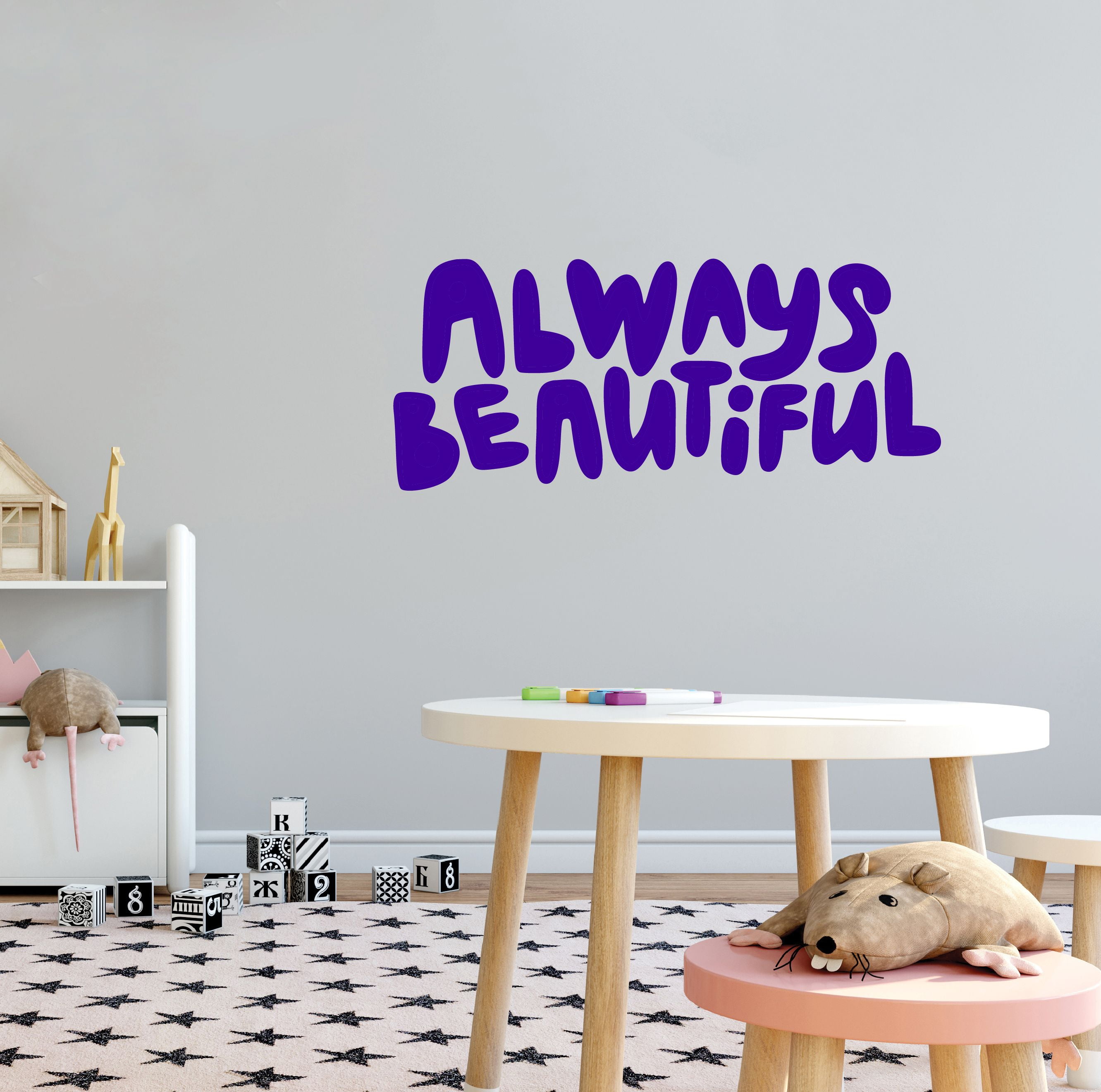 KIDS ROOM - Always Beautiful - Easy To Apply Inspirational Quotes Lettering Art Decoration Vinyl ...