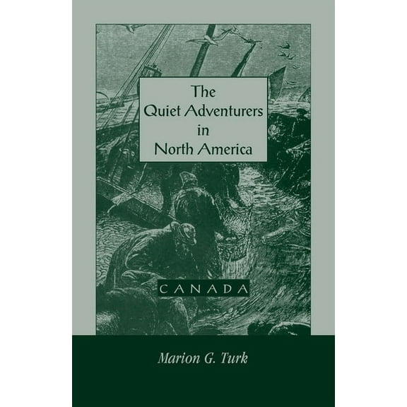 The Quiet Adventurers in North America (Canada) (Paperback)