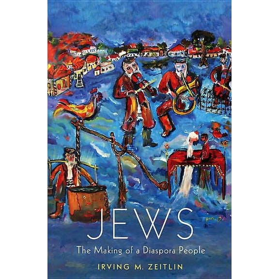 Jews: The Making of a Diaspora People (Paperback)