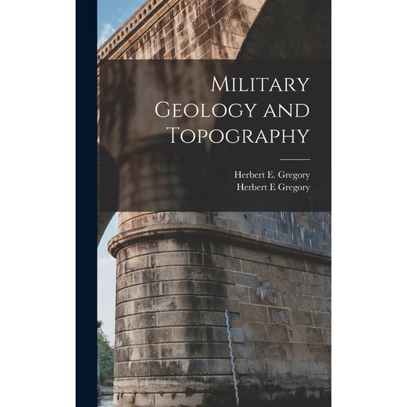 Military Geology and Topography (Hardcover)