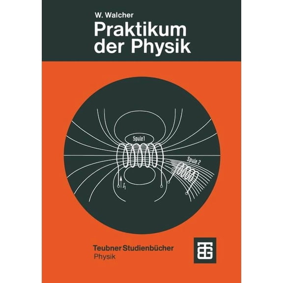 Teubner Studienbücher Physik Praktikum Der Physik, (Paperback)