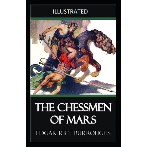 The Chessmen of Mars Illustrated