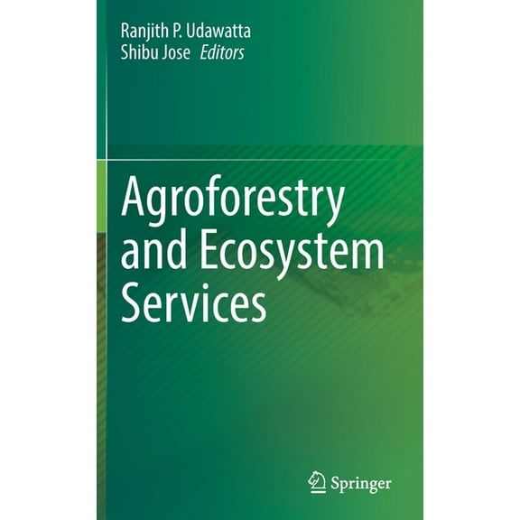Agroforestry and Ecosystem Services, (Hardcover)