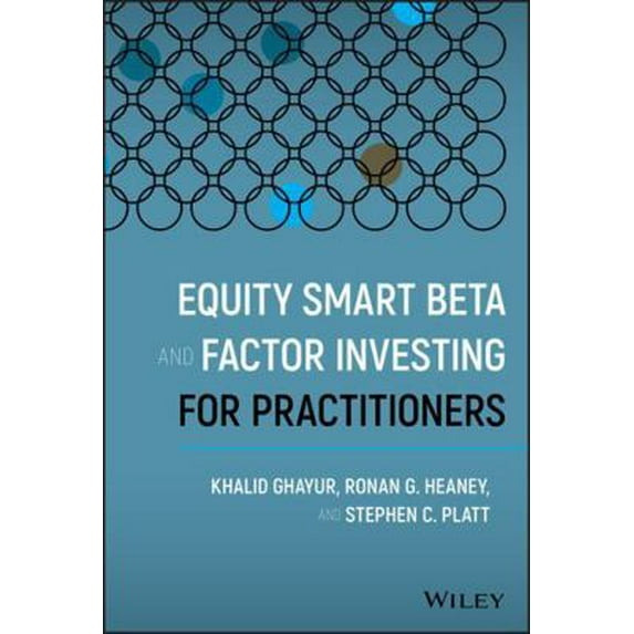 Pre-Owned Equity Smart Beta and Factor Investing for Practitioners (Hardcover) 1119583225 9781119583226