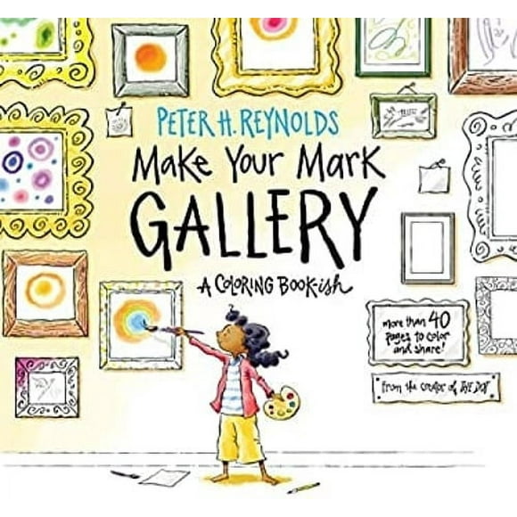 Pre-Owned Make Your Mark Gallery: A Coloring Book-ish (Other) 9781536209310