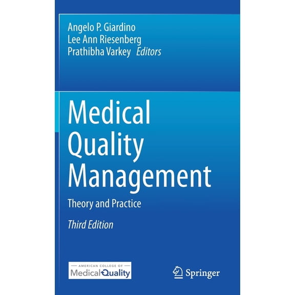 Medical Quality Management: Theory and Practice, (Hardcover)