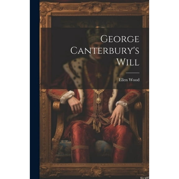 George Canterbury's Will (Paperback)