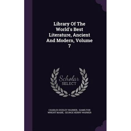 Library of the World's Best Literature, Ancient and Modern, Volume (The Best Avi Converter)