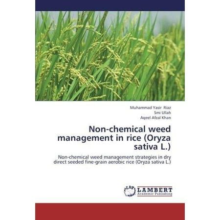 Non-Chemical Weed Management in Rice (Oryza Sativa