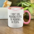 thumbnail image 3 of Shop4Ever® I Don't Like Mornings or People or Morning People Ceramic Coffee Mug Cup Funny Sarcastic Coworker Gift (PInk Handle 11 oz.), 3 of 4