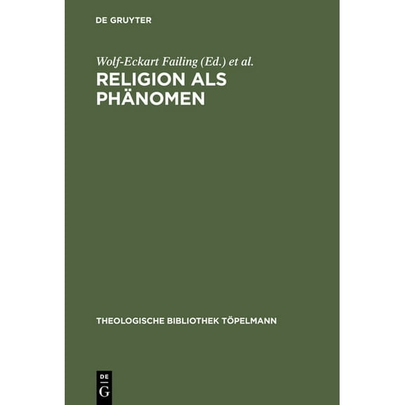 Theologische Bibliothek Töpelmann Religion als Phänomen, Book 111, (Hardcover)