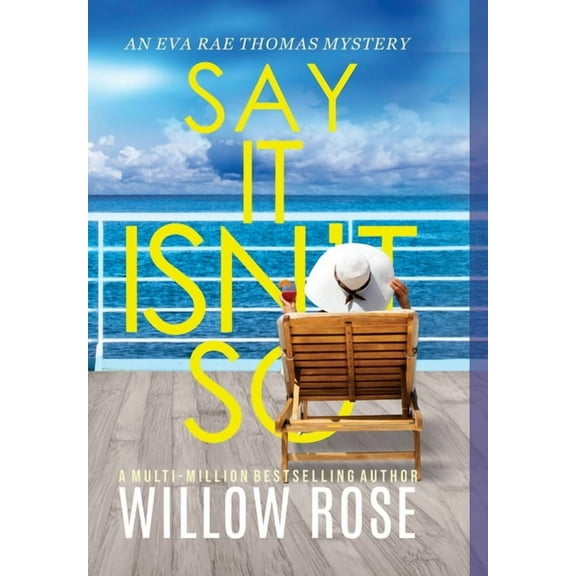 Eva Rae Thomas Mystery Say It Isn't So, Book 12, (Hardcover)