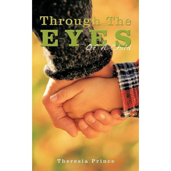 Through the Eyes of a Child