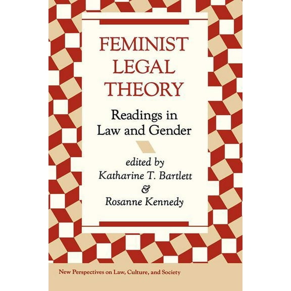 New Perspectives on Law, Culture, and So Feminist Legal Theory: Readings In Law And Gender, (Paperback)