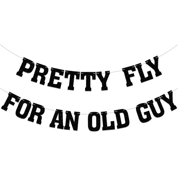 Banner Yochamc Pretty Fly For An Old Guy Cumpleaños