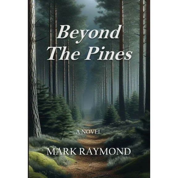 Beyond The Pines, (Paperback)