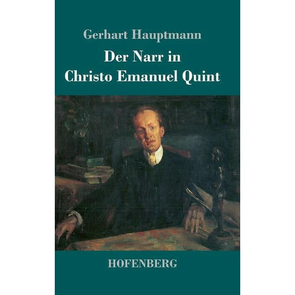 Der Narr in Christo Emanuel Quint (Hardcover)
