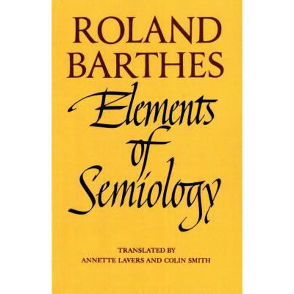 Pre-Owned Elements of Semiology (Paperback) 0374521468 9780374521462