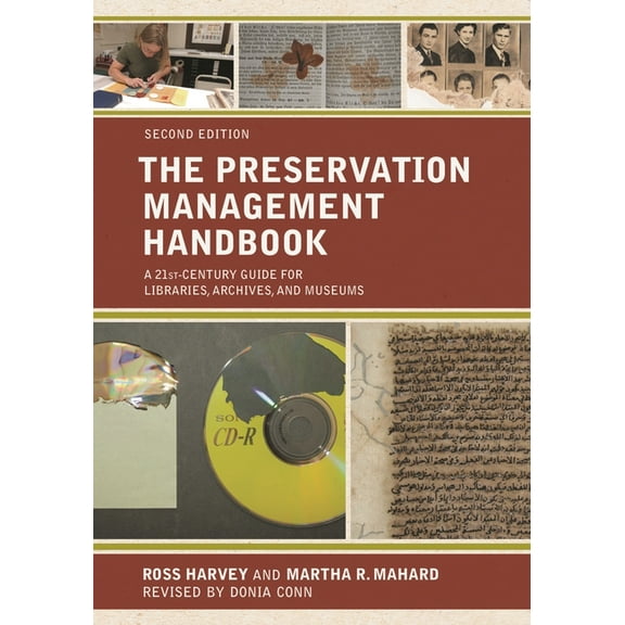 The Preservation Management Handbook : A 21st-Century Guide for Libraries, Archives, and Museums (Edition 2) (Paperback)