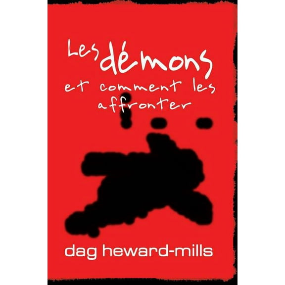 Les démons et comment les affronter (Paperback)