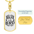 thumbnail image 3 of Trust In The Lord Stainless Steel or 18k Gold Premium Swivel Dog Tag Keychain, 3 of 8