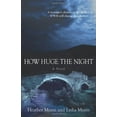 thumbnail image 2 of How Huge the Night (Paperback), 2 of 2