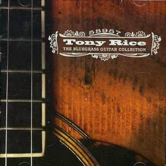 Tony Rice - The Bluegrass Guitar Collection - Music & Performance - CD
