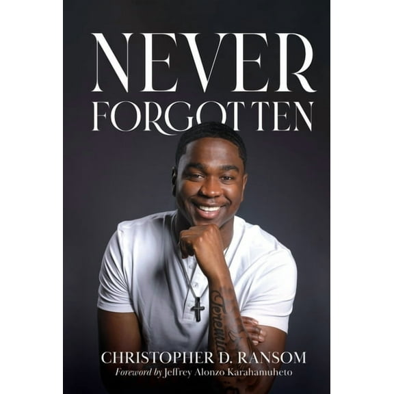 Never Forgotten, (Hardcover)