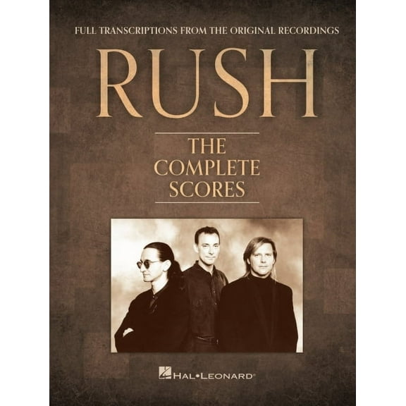 Rush - The Complete Scores 40 Rush Classics for Guitar Bass Drums Keyboard and Vocals Deluxe, (Hardcover)